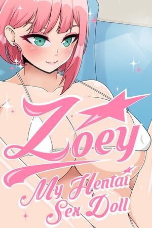 Zoey: My Hentai Sex Doll