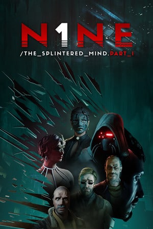 N1NE: The Splintered Mind Part 1