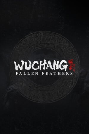 WUCHANG: Fallen Feathers