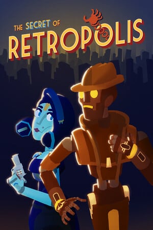 The Secret of Retropolis