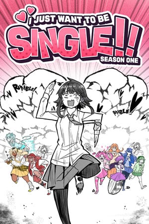 I Just Want to be Single!!